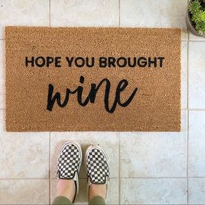 New- Custom door mat I hope you brought wine